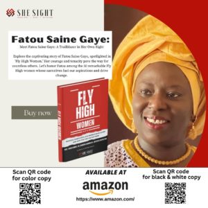 Read more about the article Fatou Saine Gaye: A voice in “Fly High Women Book”